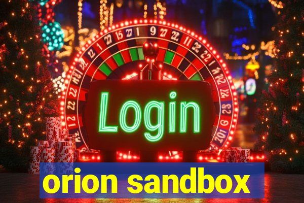 orion sandbox